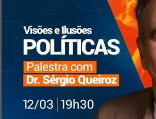 Pastor e Procurador da Fazenda Nacional: Sérgio Queiroz debaterá 'Visões e Ilusões Políticas' em palestra promovida pelo Partido Novo