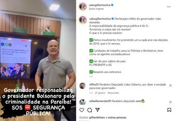 Deputado Cabo Gilberto Silva critica governador João Azevêdo por tentar associar o ex-presidente Jair Bolsonaro ao aumento da violência na Paraíba