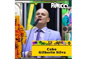 Deputado Cabo Gilberto Silva será entrevistado do programa Pânico da Jovem Pan nesta segunda-feira (22)